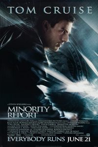 Minority Report  หน่วยสกัดอาชญากรรมล่าอนาคต