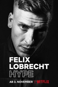 Felix Lobrecht: Hype  ฟีลิกซ์ ล็อบเบรคชท์: ไฮป์